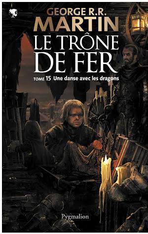 Le Trône de Fer (Tome 15) - Une danse avec les dragons (French language)