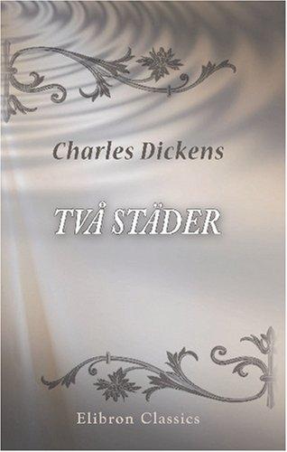 Två städer (Swedish language, 2000, Adamant Media Corporation)