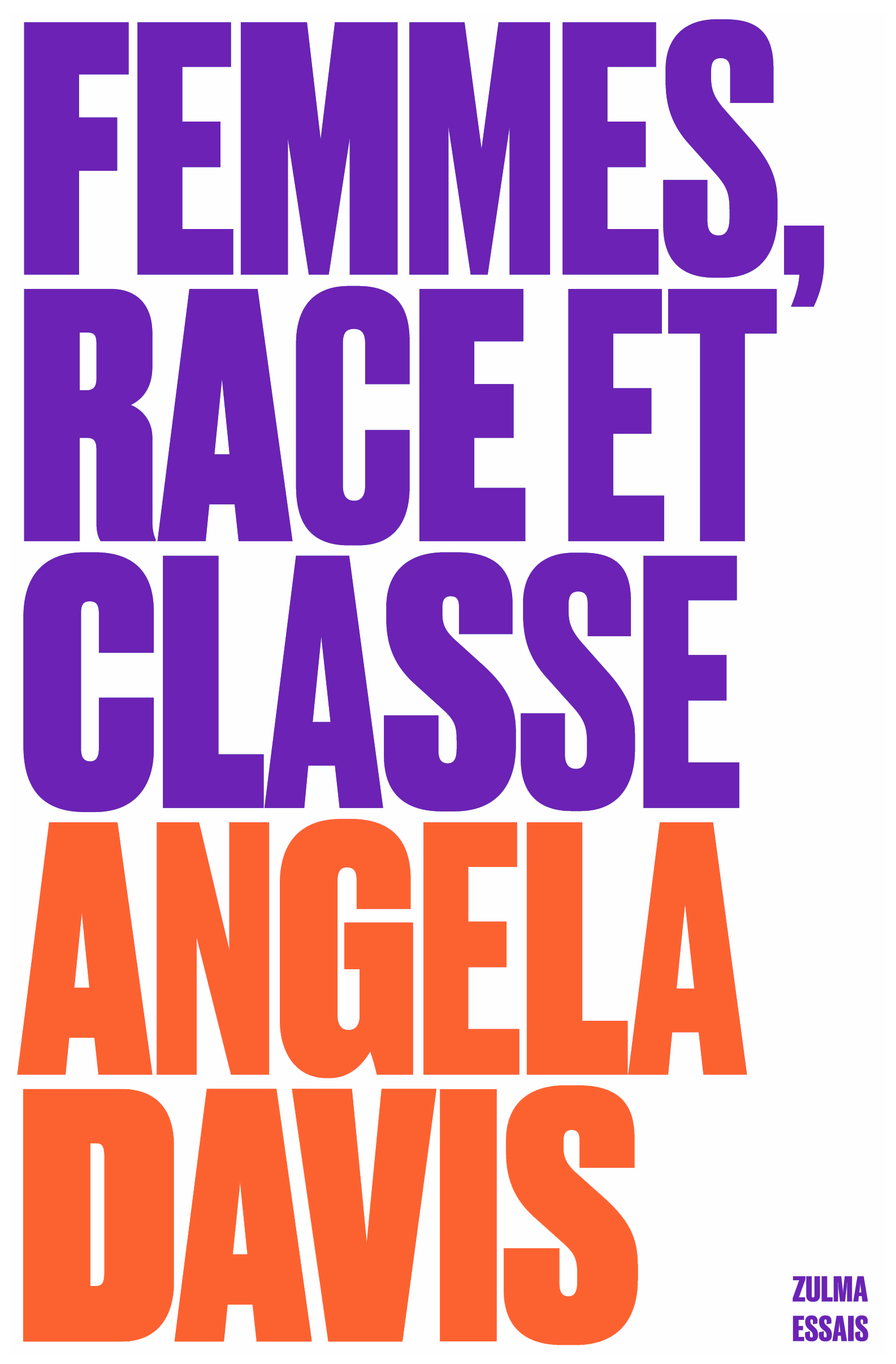 Femmes, race et classe (Paperback, Français language, 2022, ZULMA)