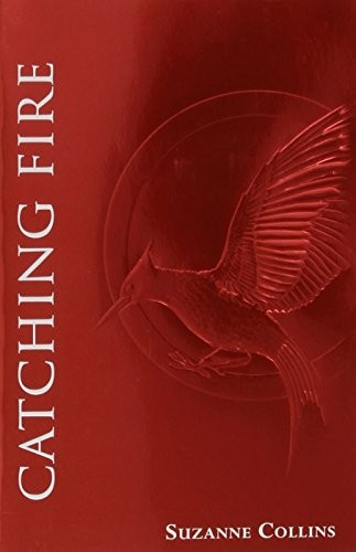 Catching Fire (The Second Book of The Hunger Games): Foil Edition (2014, Scholastic Press)