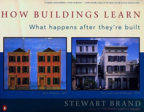 How Buildings Learn: What Happens After They're Built (1995)