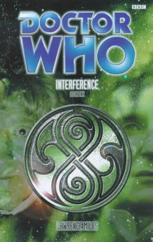 Interference Book One (Dr. Who Series) (Paperback, 1999, BBC Worldwide Publishing)