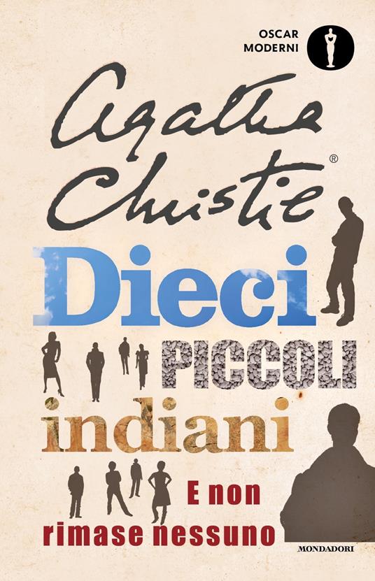 Dieci piccoli indiani. E non rimase nessuno (Italiano language, Mondadori)