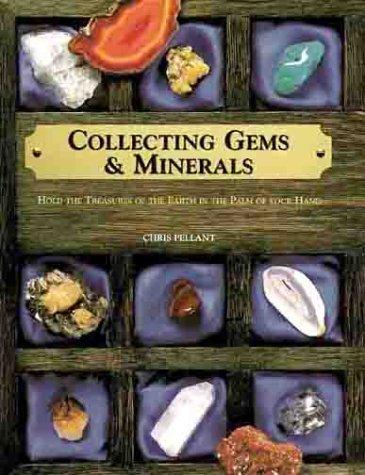 Collecting Gems & Minerals (Paperback, Sterling)