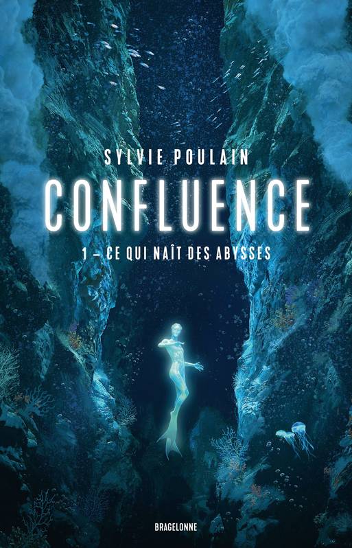 Ce qui nait des abysses (Hardcover, Bragelonne)