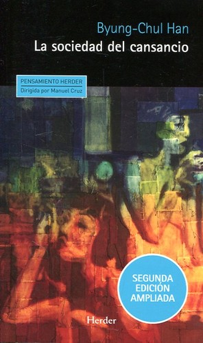 La sociedad del cansancio (2018, Herder)