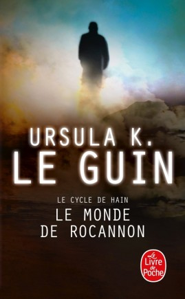 Le monde de Rocannon (Paperback, français language, 2003, Le Livre de Poche)