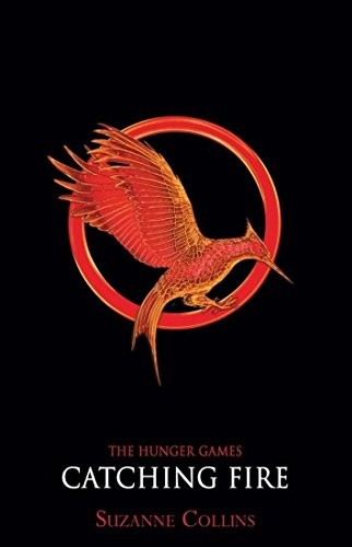 The Hunger Games 2. Catching Fire (2009, Scholastic)