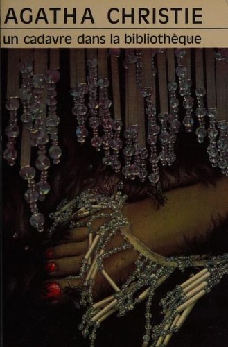 Un cadavre dan la bibliotheque (French language, 1967, Librairie des Champs-Elysees)