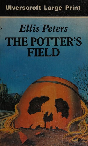 The potter's field (1991, Ulverscroft)