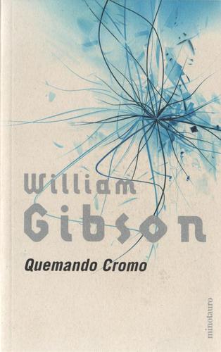 Quemando cromo (Spanish language, 2002, Minotauro)