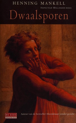 Dwaalsporen (Dutch language, 2003, De Geus)