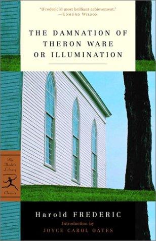 The damnation of Theron Ware, or, Illumination (2002, Modern Library)