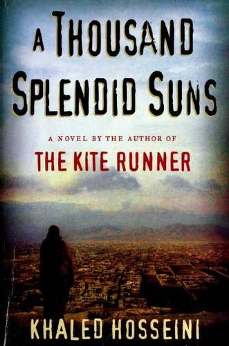 A Thousand Splendid Suns (2007, Riverhead Books)