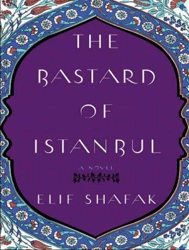 The Bastard of Istanbul (2007, Tantor Media)