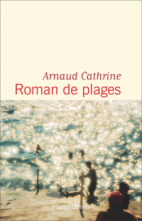 Roman de plages (Paperback, French language, 2025, Flammarion)
