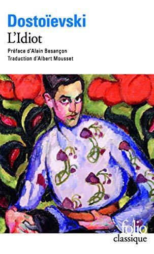 L'idiot (Paperback, French language, 2001, Gallimard)