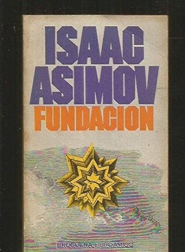 Fundacion (Spanish language, 1980, Bruguera Libro Amigo)