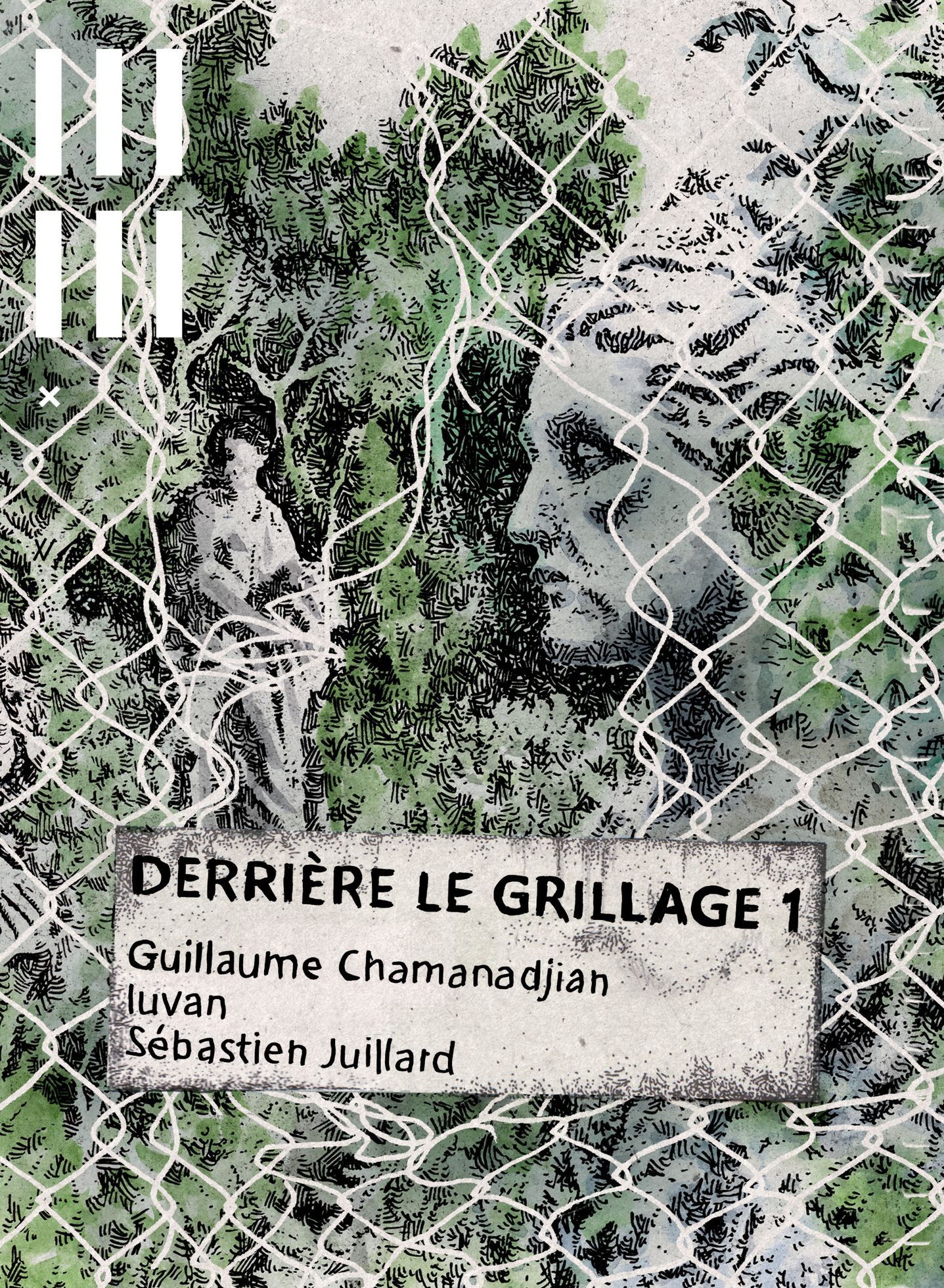 Derrière le grillage (tome 1) (Paperback, Français language, 2025, Scylla)