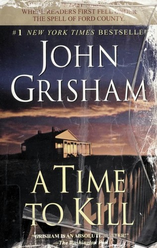 A Time to Kill (2004, Delta Trade Paperbacks)