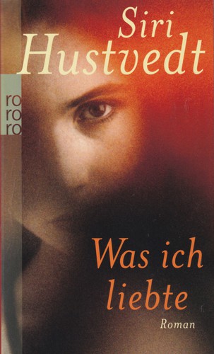 Was ich liebte (German language, 2009, Rowohlt Taschenbuch Verlag)