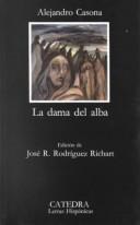 La dama del alba (Paperback, Spanish language, 1984, Cátedra)