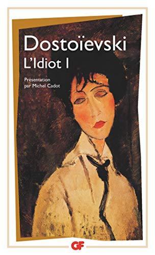 L'idiot (Paperback, French language, 1993, Flammarion)