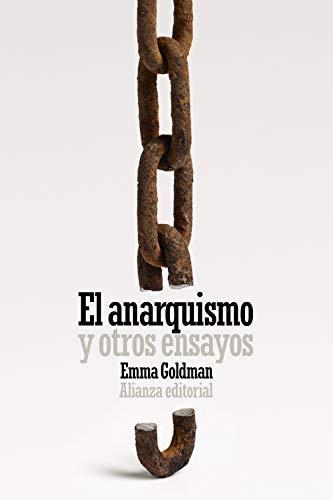 El anarquismo y otros ensayos (Spanish language, 2021)