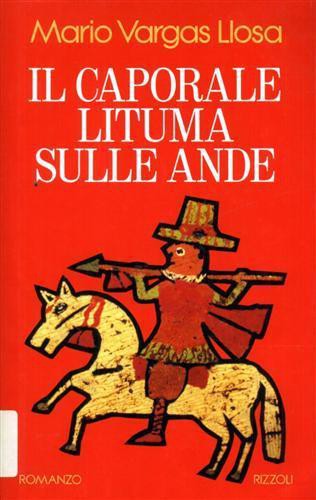 Il caporale Lituma sulle Ande (Hardcover, Italian language, 1995, Rizzoli)