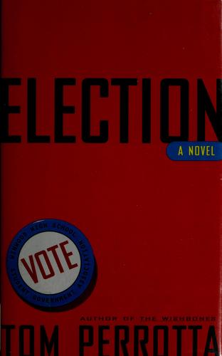 Election (Hardcover, 1998, G.P. Putnam's Sons)