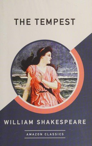 The Tempest (Paperback, Amazon Classics)