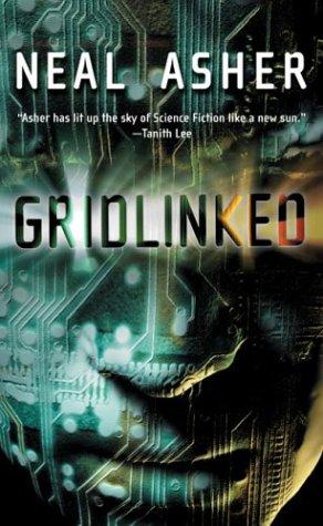 Gridlinked (2004, Tor Science Fiction)