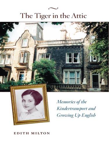The Tiger in the Attic (EBook, 2008, University of Chicago Press)