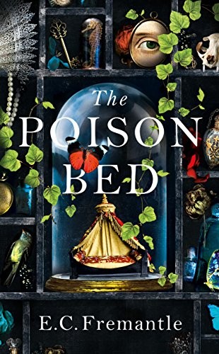 The Poison Bed (Hardcover, 2018, Michael Joseph)