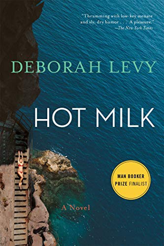 Hot Milk (2017, Bloomsbury USA)
