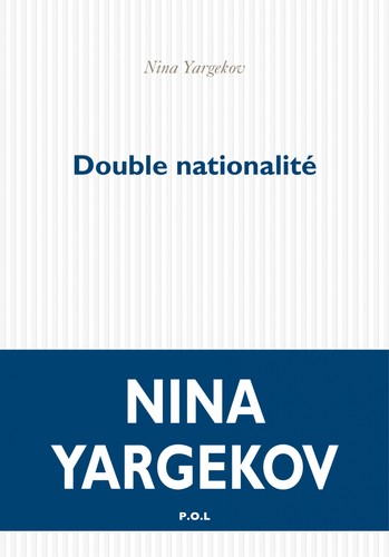 Double nationalité (Paperback, français language, 2016, P.O.L)