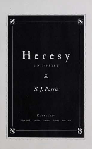 Heresy (2010, Doubleday)