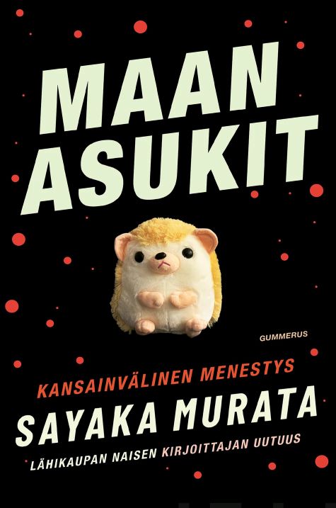 Maan asukit (Hardcover, Finnish language, 2022, Gummerus)
