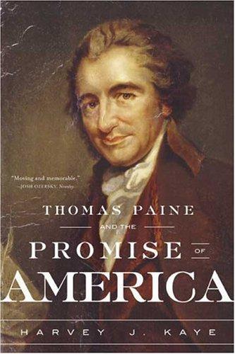 Thomas Paine and the Promise of America (Paperback, 2006, Hill and Wang)