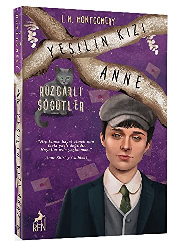 Yesilin Kizi Anne 4 - Rüzgarli Sögütler (Paperback, 2021, Ren Kitap)