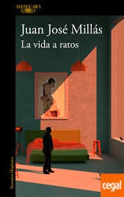 La vida a ratos (2020, Alfaguara)