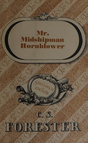 Mr Midshipman Hornblower. (1969, Michael Joseph)