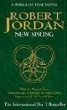 New Spring (Wheel of Time) (2004, Orbit)