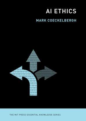 AI Ethics (2020, MIT Press)