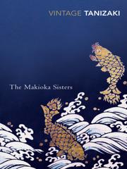 The Makioka Sisters (2010, Random House Publishing Group)