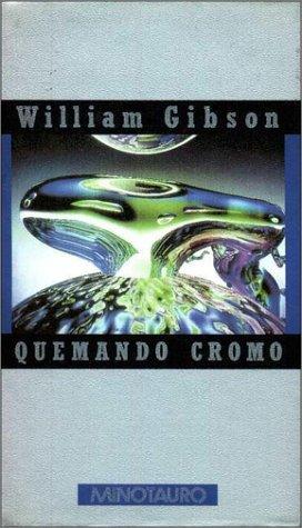 Quemando Cromo (Spanish language, 1995, Minotauro)
