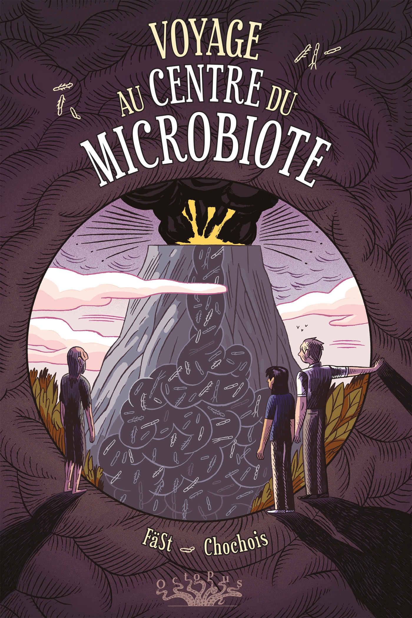 Voyage au centre du microbiote (Hardcover, Delcourt)