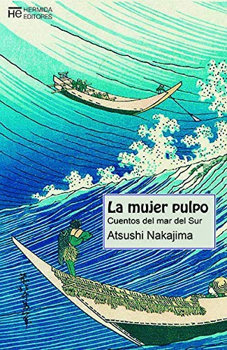 La mujer pulpo (Paperback, 2019, Hermida Editores S.L.)