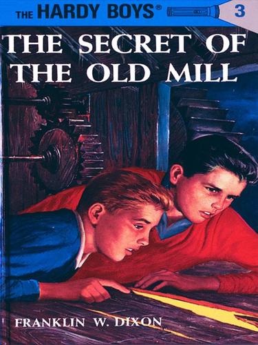 The Secret of the Old Mill (EBook, 2009, Penguin USA, Inc.)