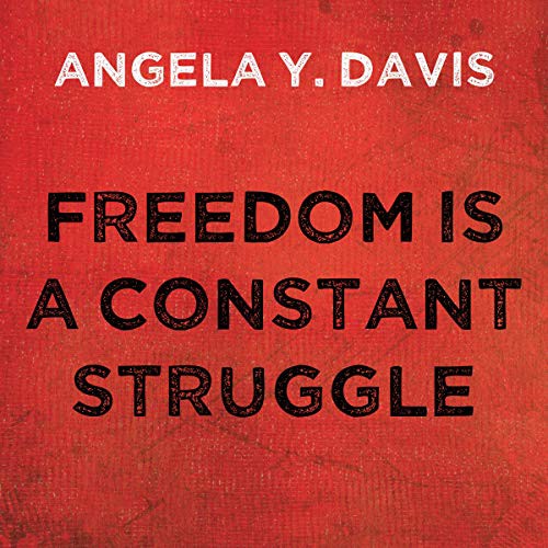 Freedom is a Constant Struggle (AudiobookFormat, 2021, Tantor and Blackstone Publishing)